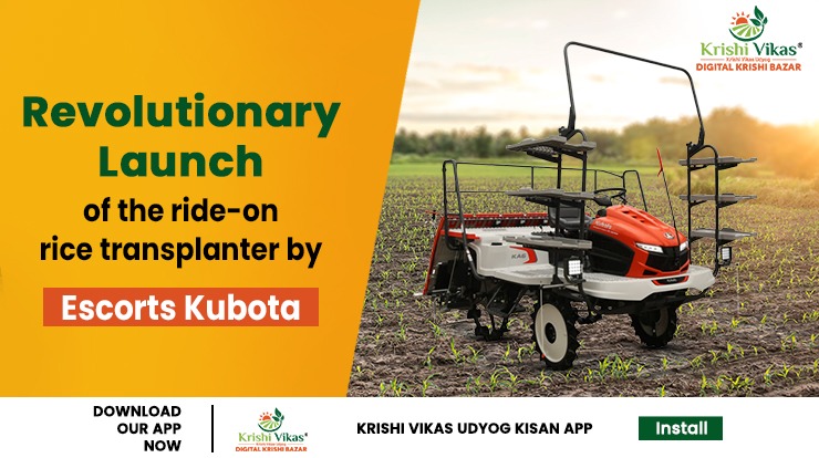 Revolutionary launch of the ride-on rice transplanter by Escorts Kubota